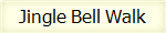 Jingle Bell Walk